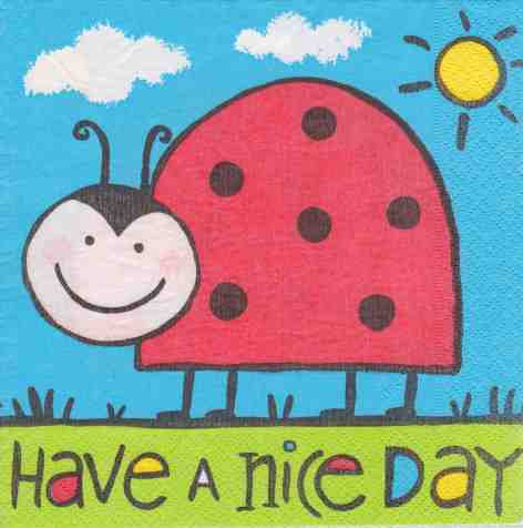Have a nice day (E)